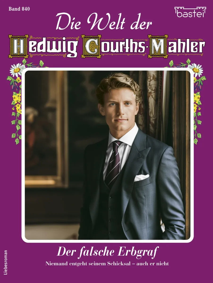 Cover: Die Welt der Hedwig Courths-Mahler 840 (E-Book) von Annette von Hilden