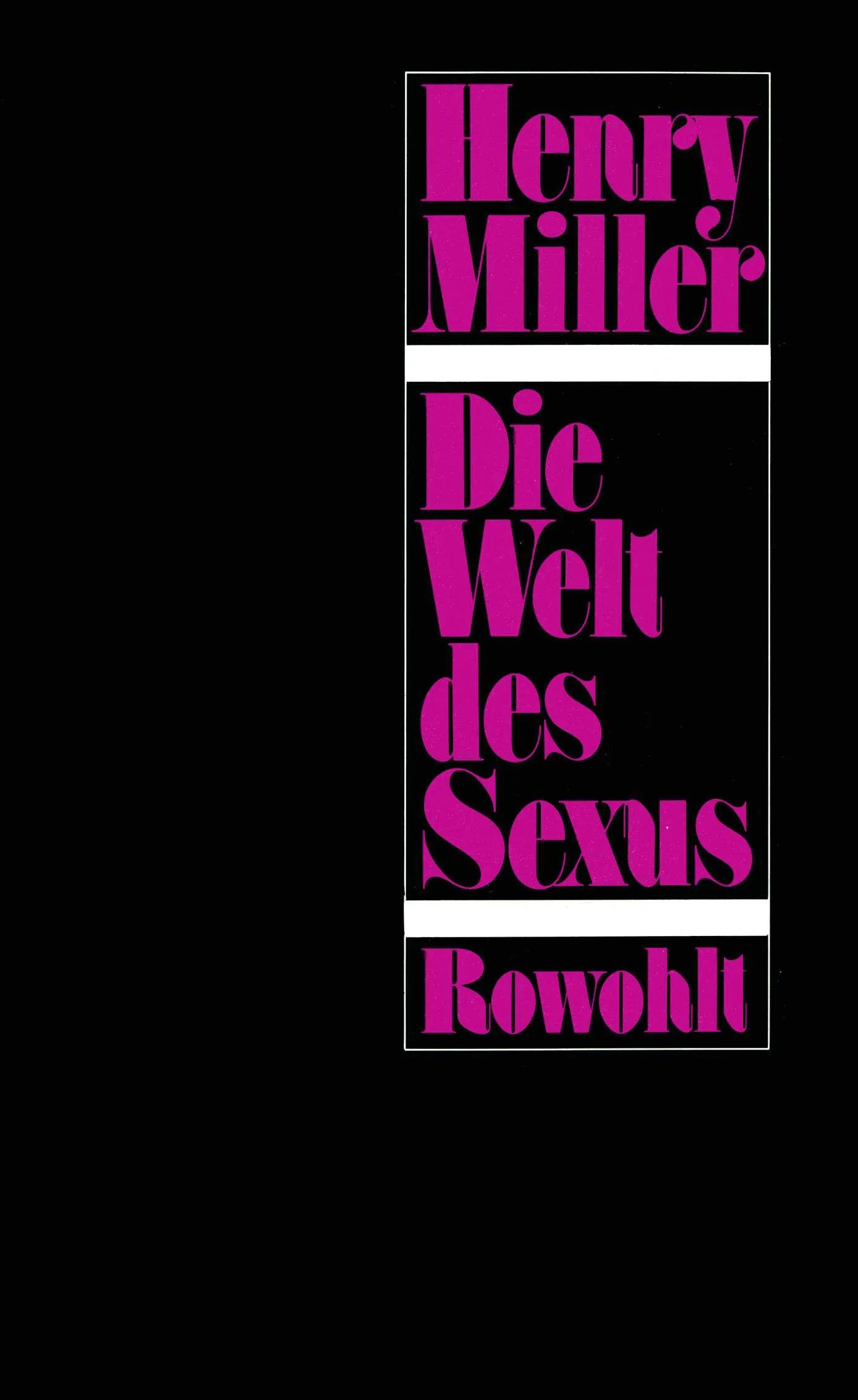 Buchcover von 'Die Welt des Sexus' - Gebundene Ausgabe von Henry Miller