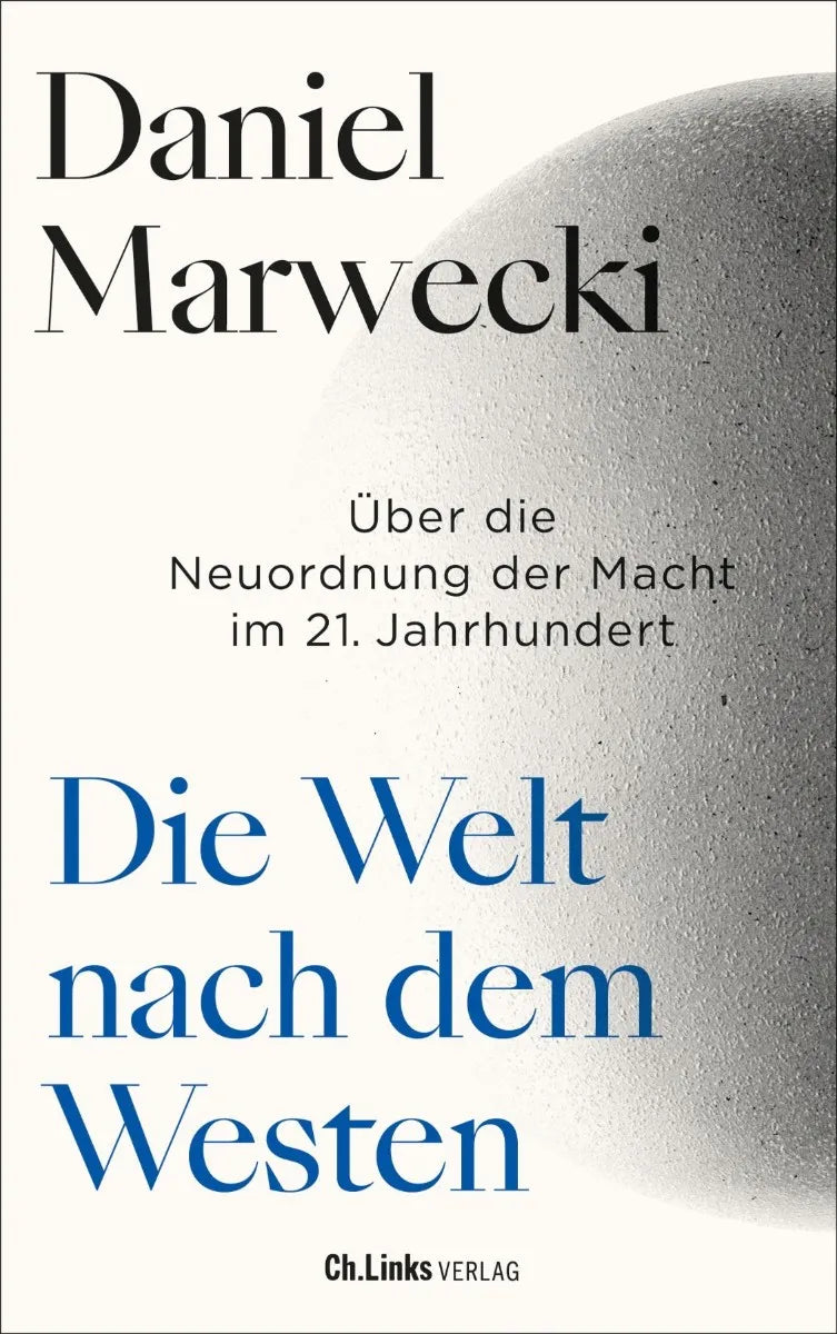 Cover: Die Welt nach dem Westen (E-Book) von Daniel Marwecki