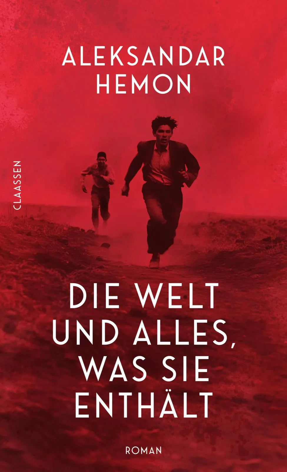 Buchcover von 'Die Welt und alles, was sie enthält' - Gebundene Ausgabe von Aleksandar Hemon