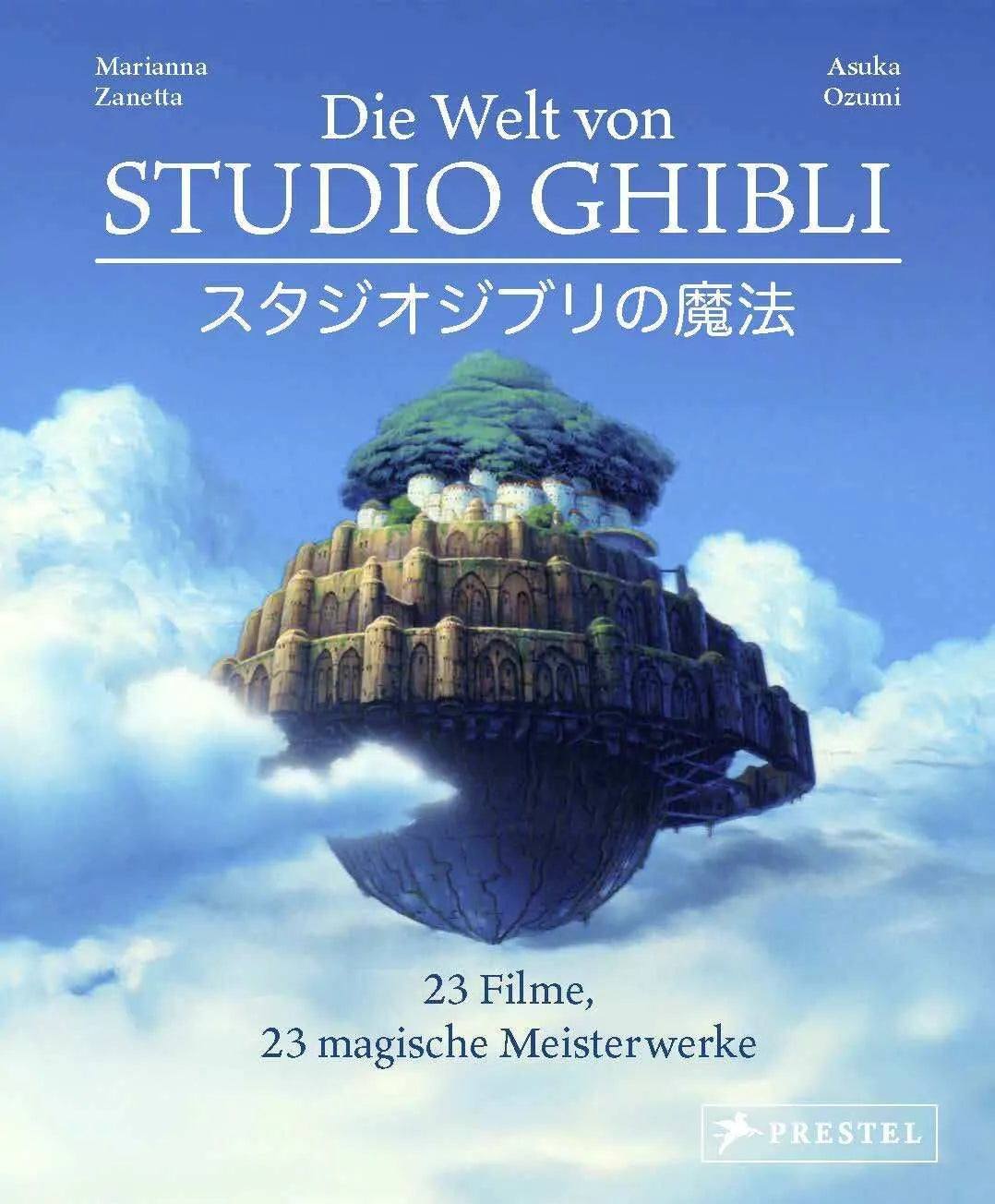 Cover: Die Welt von Studio Ghibli (Hardcover) von Marianna Zanetta