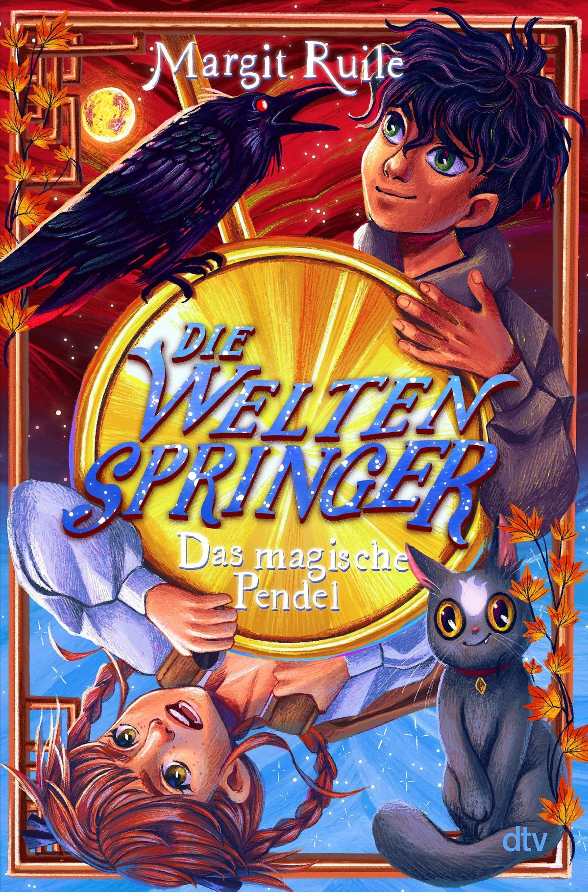 Cover: Die Weltenspringer – Das magische Pendel (Hardcover) von Margit Ruile