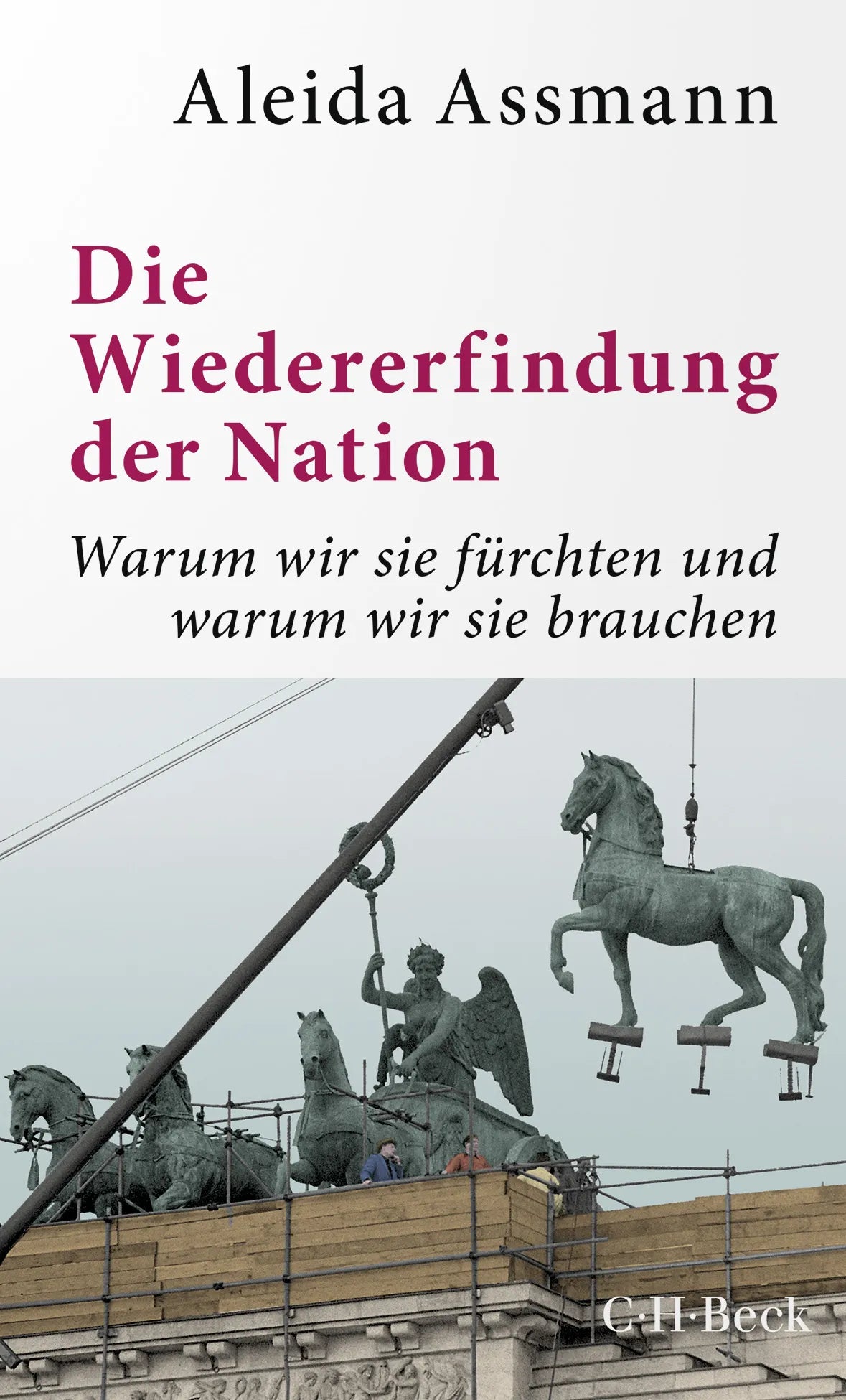 Buchcover von 'Die Wiedererfindung der Nation' - Taschenbuch von Aleida Assmann