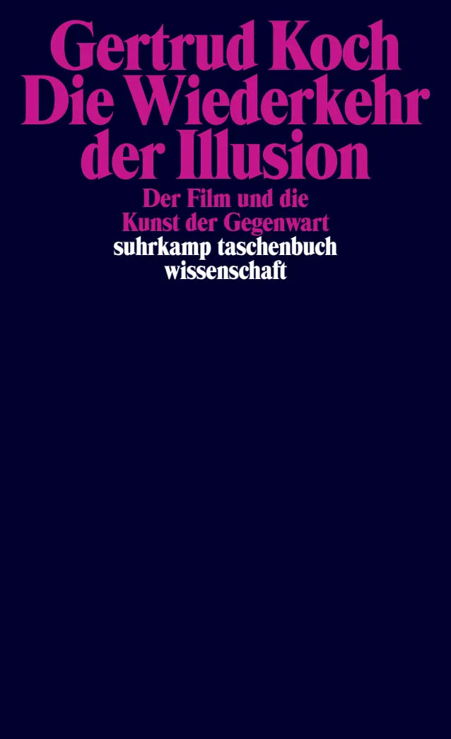 Buchcover von 'Die Wiederkehr der Illusion' - Taschenbuch von Gertrud Koch