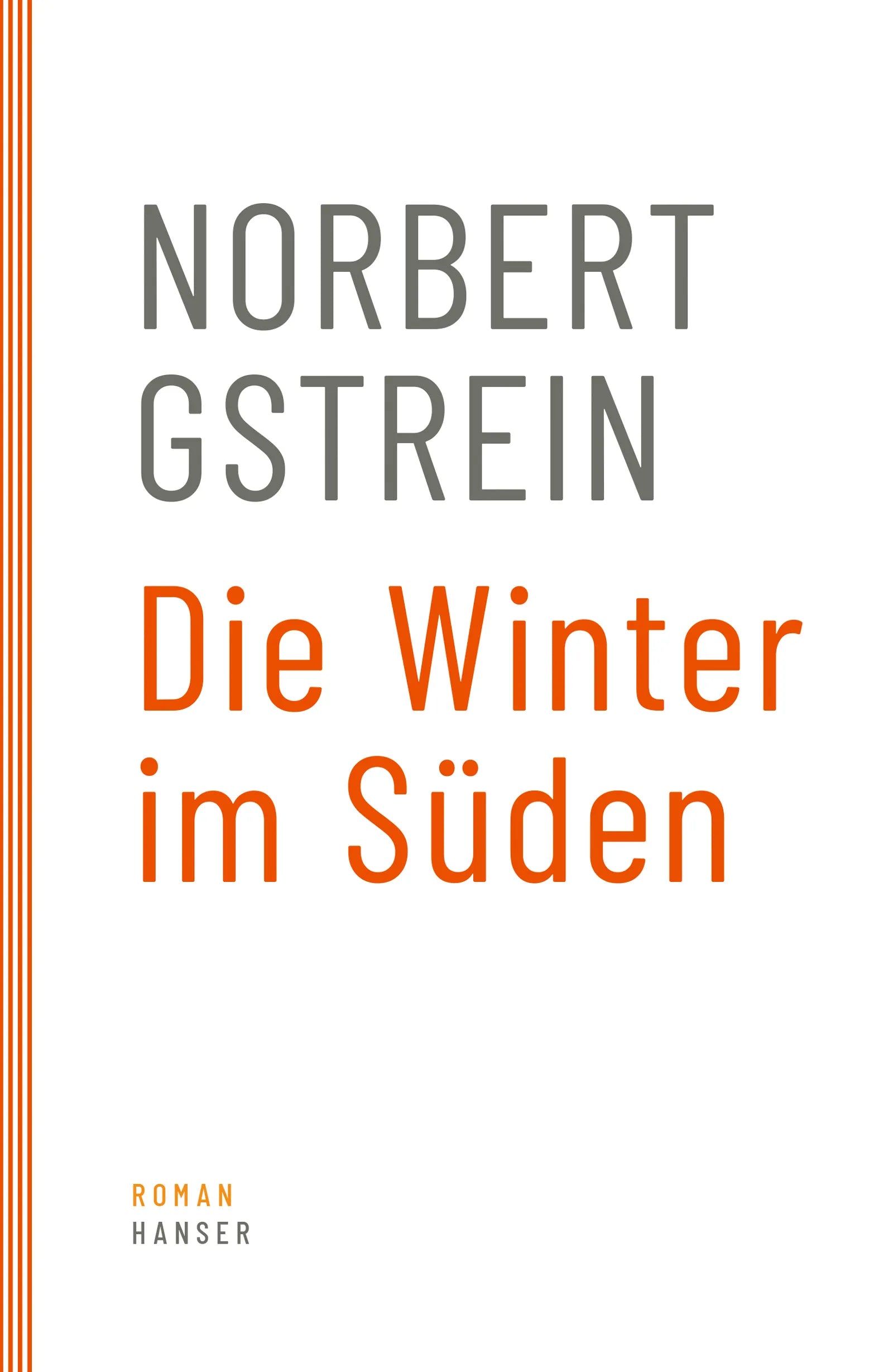 Buchcover von 'Die Winter im Süden' - Taschenbuch von Norbert Gstrein