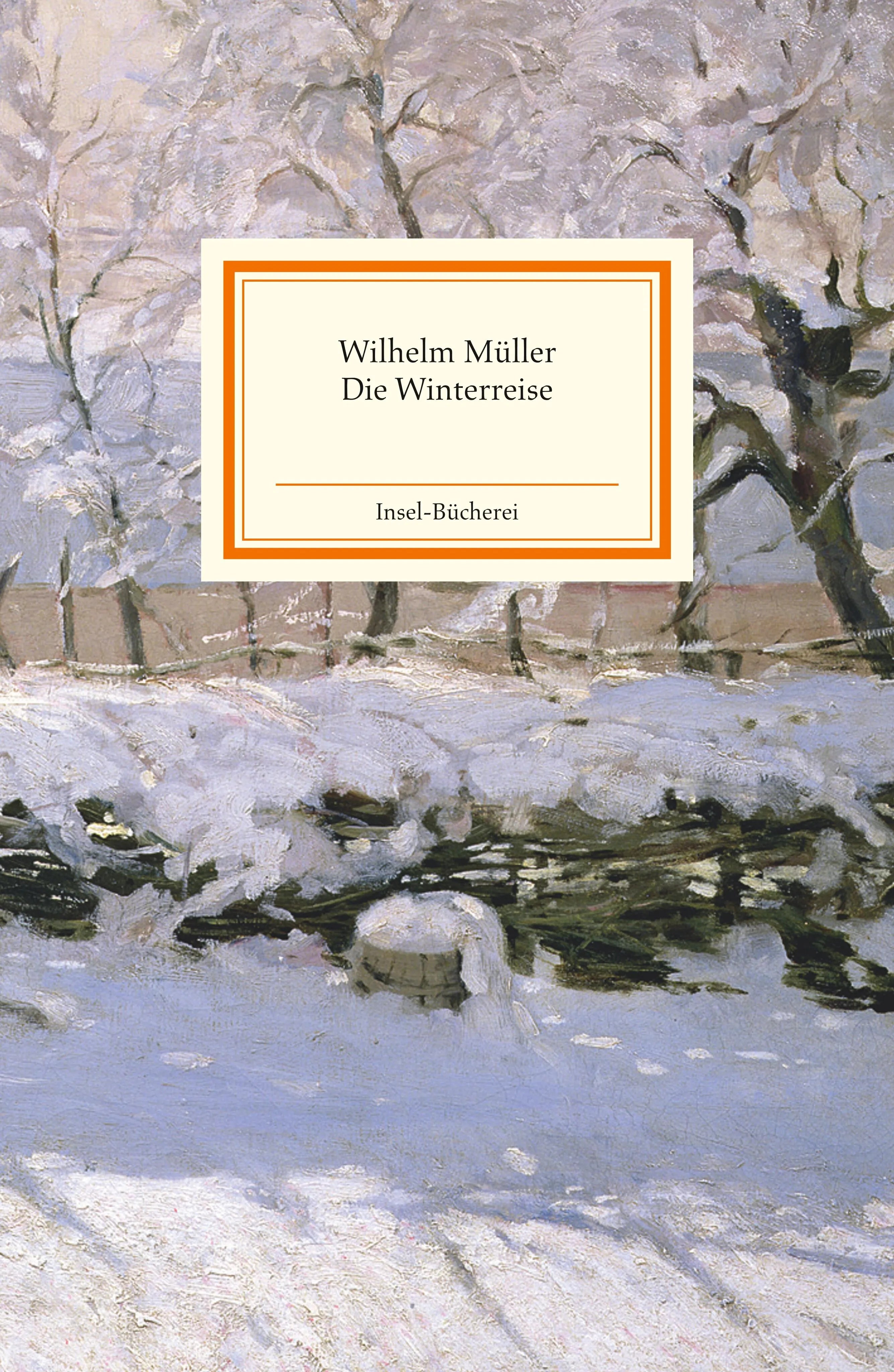 Buchcover von 'Die Winterreise' - Gebundene Ausgabe von Wilhelm Müller