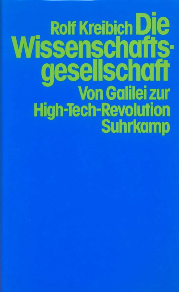 Buchcover von 'Die Wissenschaftsgesellschaft' - Gebundene Ausgabe von Rolf Kreibich