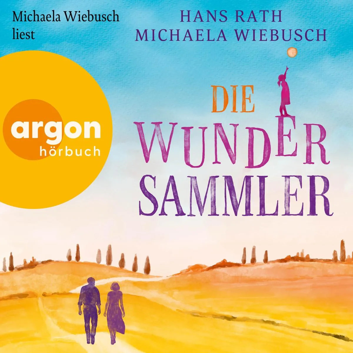 Cover: Die Wundersammler (Hörbuch Download) von Hans Rath