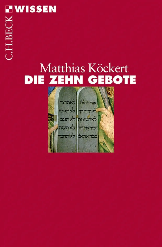 Buchcover von 'Die Zehn Gebote' - Taschenbuch von Matthias Köckert