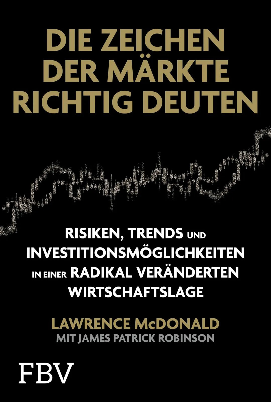 Cover: Die Zeichen der Märkte richtig deuten (Taschenbuch) von Lawrence McDonald