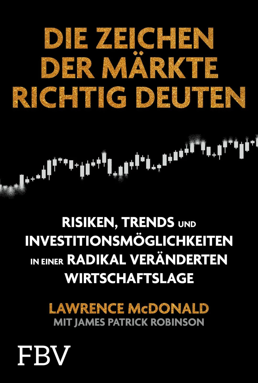 Cover: Die Zeichen der Märkte richtig deuten (Taschenbuch) von Lawrence McDonald