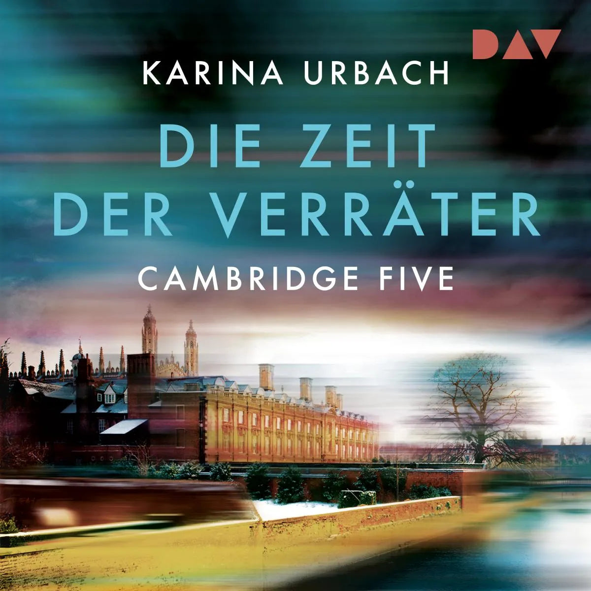 Cover: Die Zeit der Verräter (Hörbuch Download) von Karina Urbach