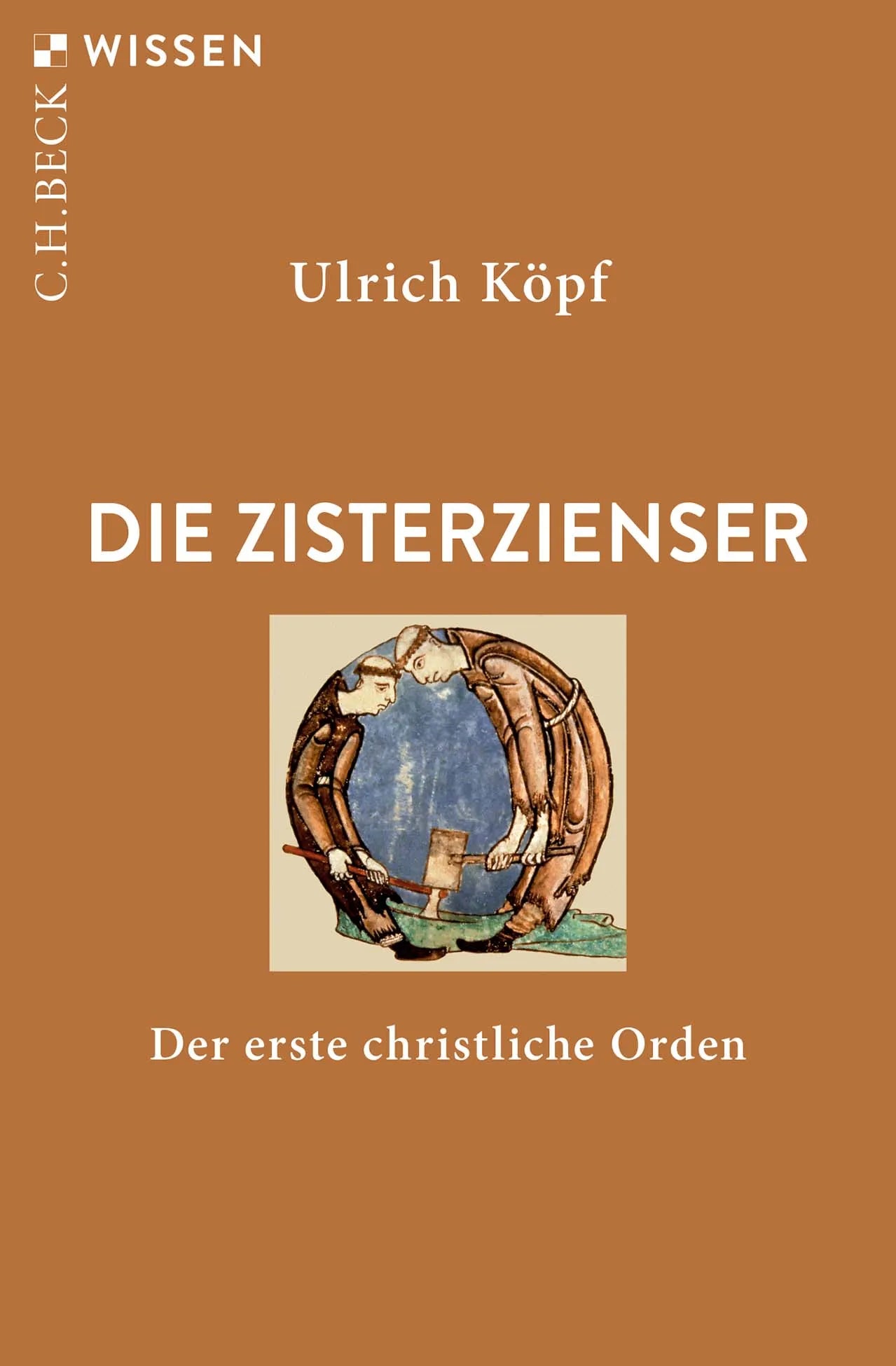 Cover: Die Zisterzienser (Taschenbuch) von Ulrich Köpf