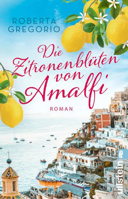 Cover: Die Zitronenblüten von Amalfi (E-Book) von Roberta Gregorio