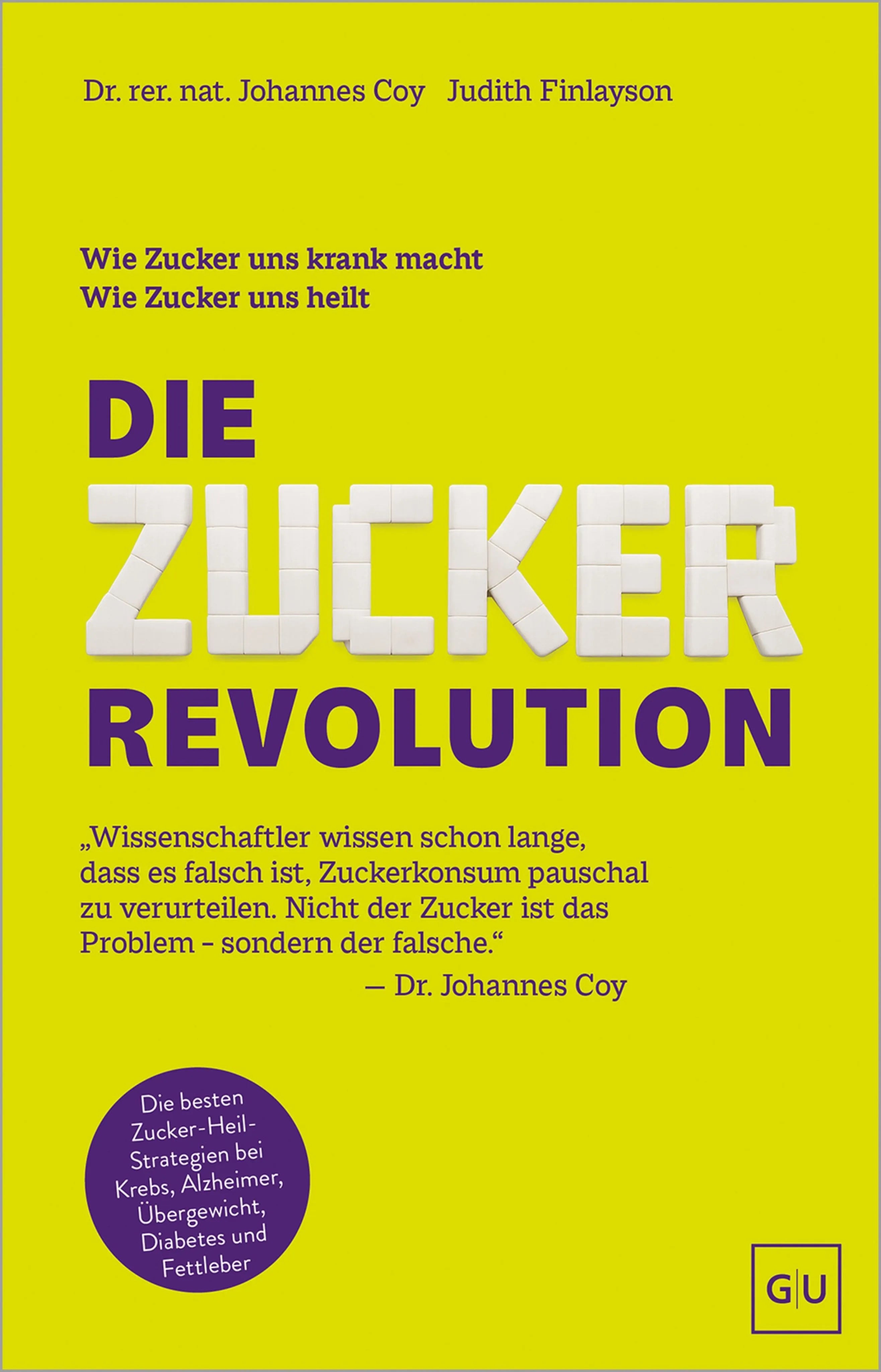 Cover: Die Zucker-Revolution (E-Book) von Dr. rer. nat. Johannes Coy
