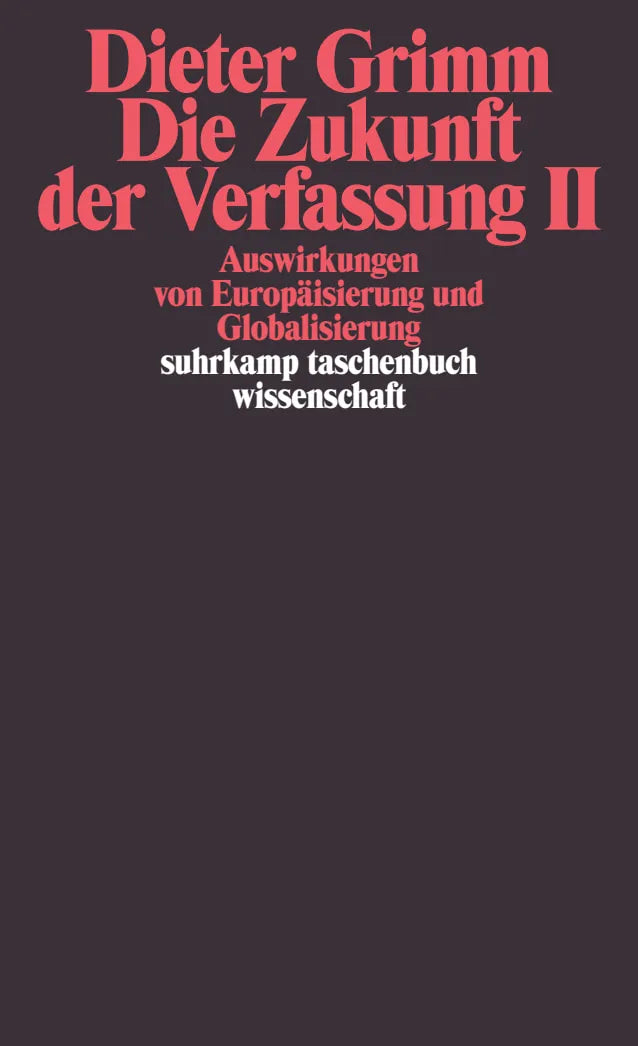 Buchcover von 'Die Zukunft der Verfassung II' - Taschenbuch von Dieter Grimm