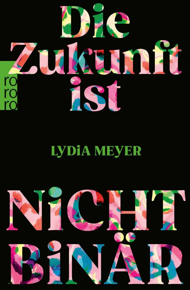 Cover: Die Zukunft ist nicht binär (E-Book) von Lydia Meyer
