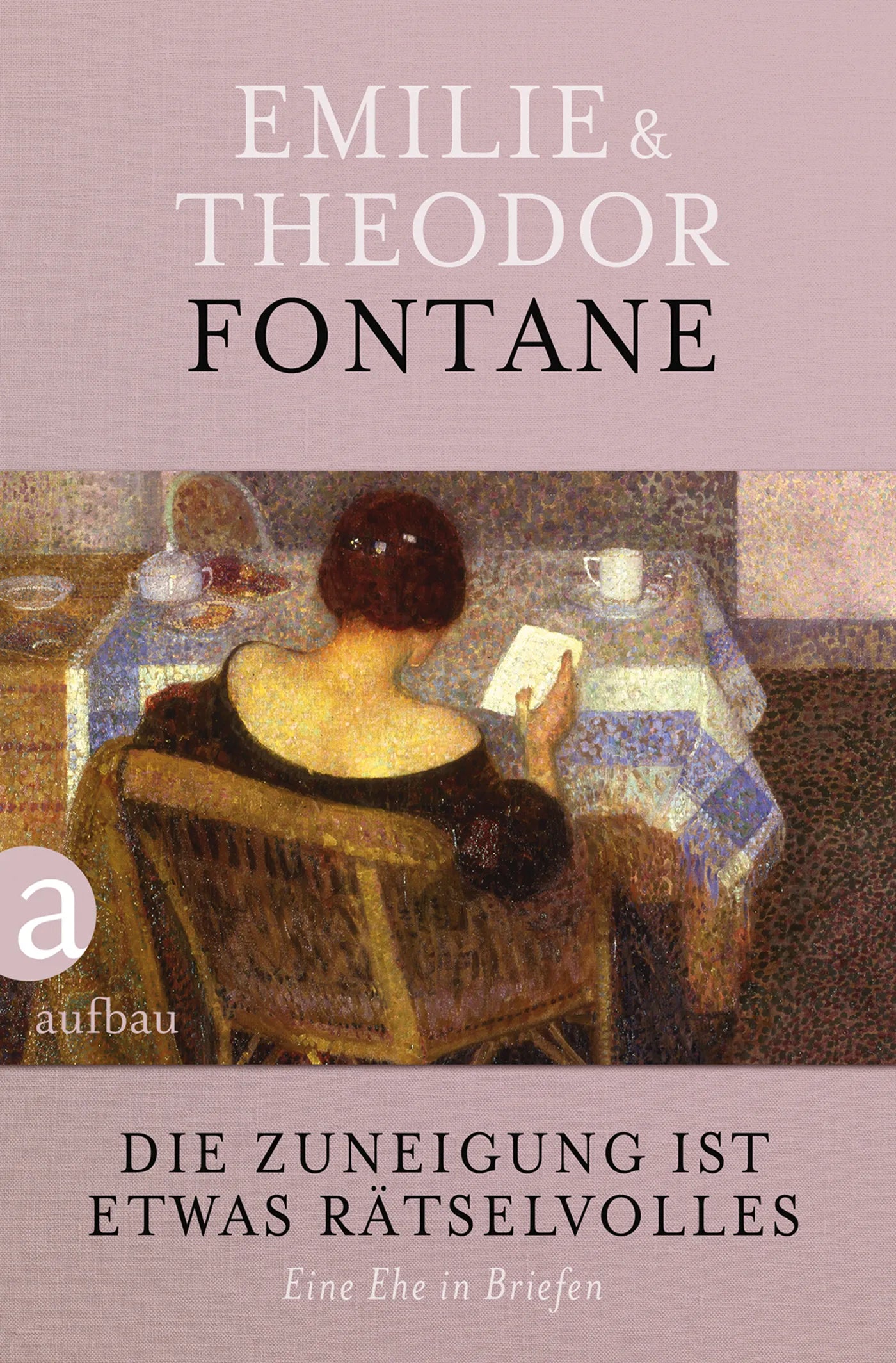 Buchcover von 'Die Zuneigung ist etwas Rätselvolles' - Gebundene Ausgabe von Theodor Fontane
