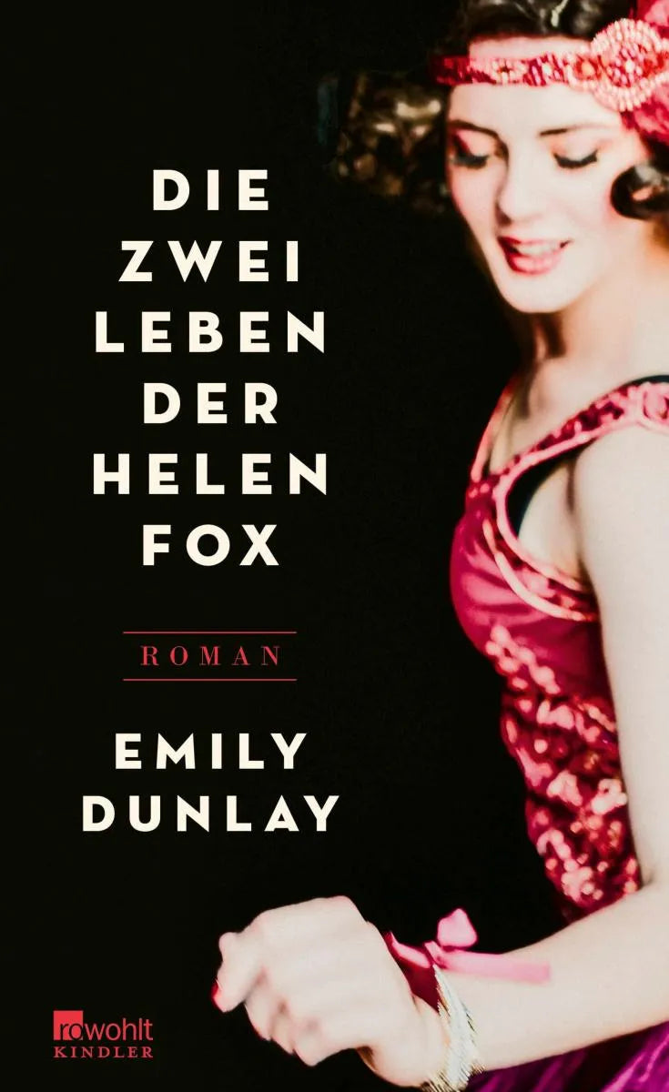 Cover: Die zwei Leben der Helen Fox (E-Book) von Emily Dunlay