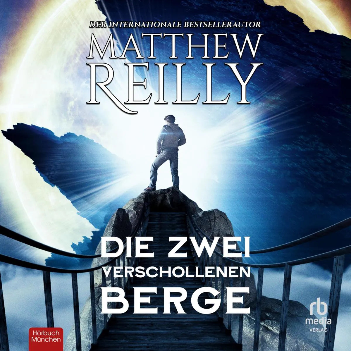 Cover: Die zwei verschollenen Berge (Hörbuch Download) von Matthew Reilly