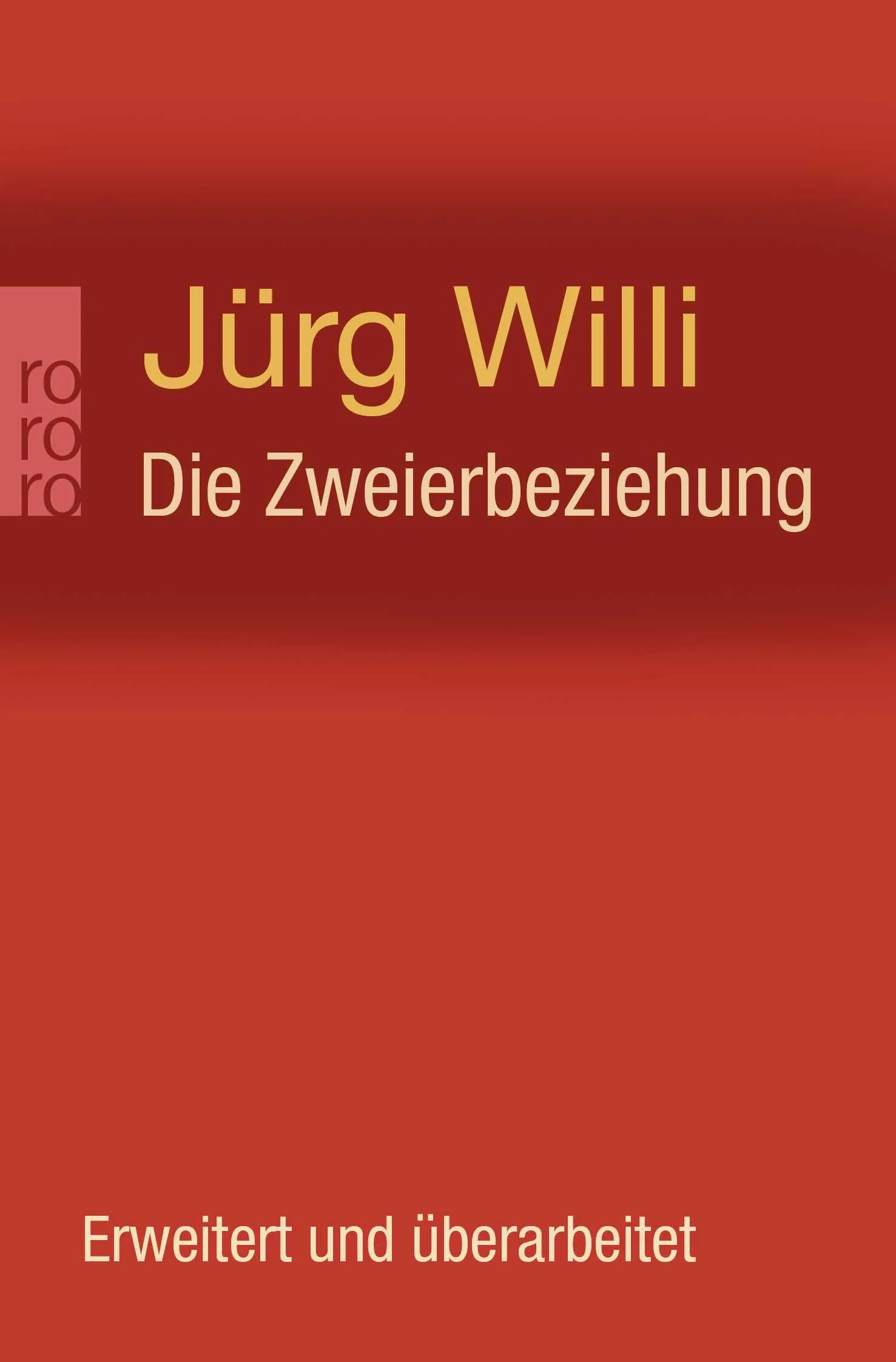Buchcover von 'Die Zweierbeziehung' - Taschenbuch von Jürg Willi