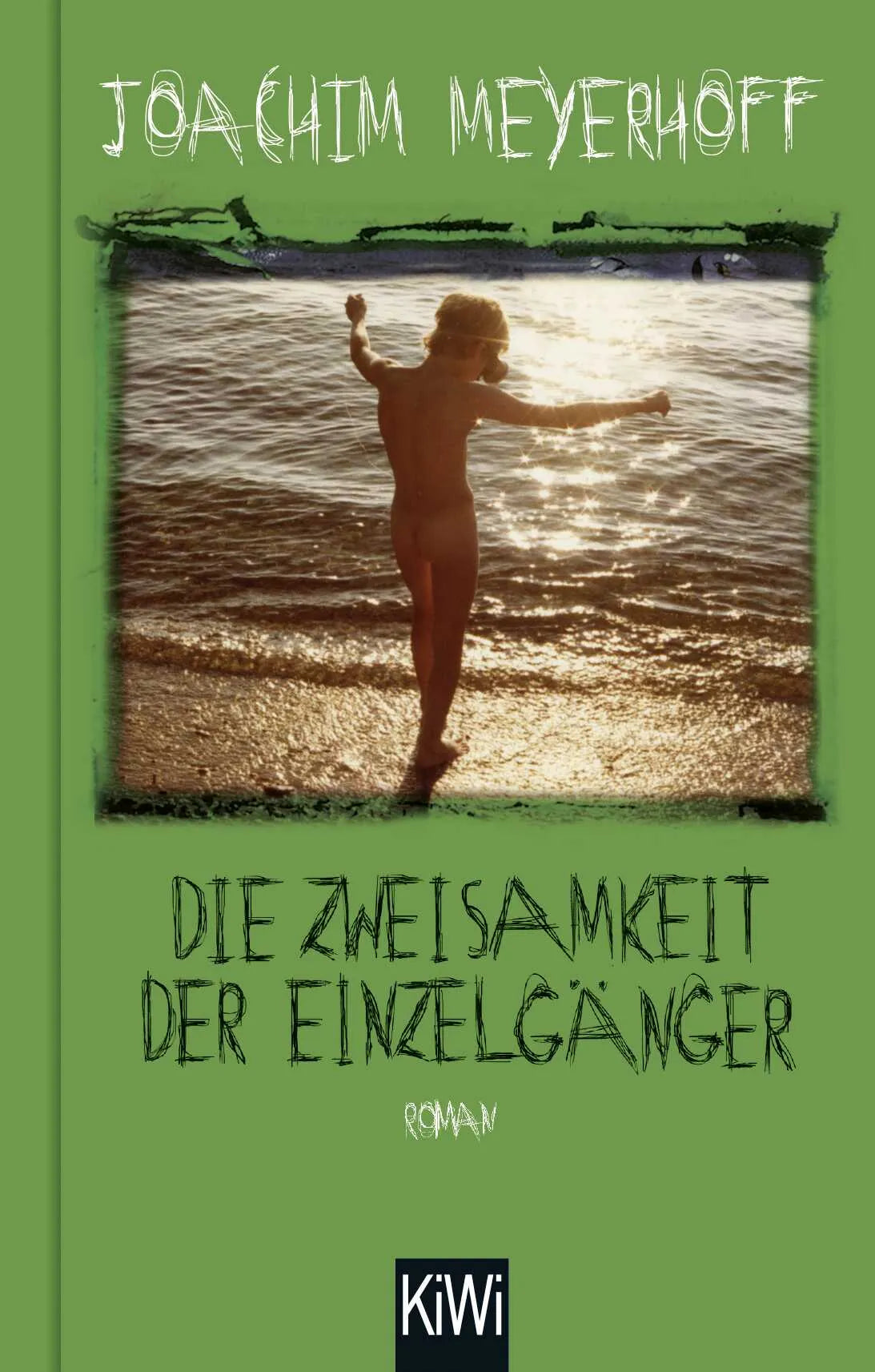 Buchcover von 'Die Zweisamkeit der Einzelgänger' - Gebundene Ausgabe von Joachim Meyerhoff
