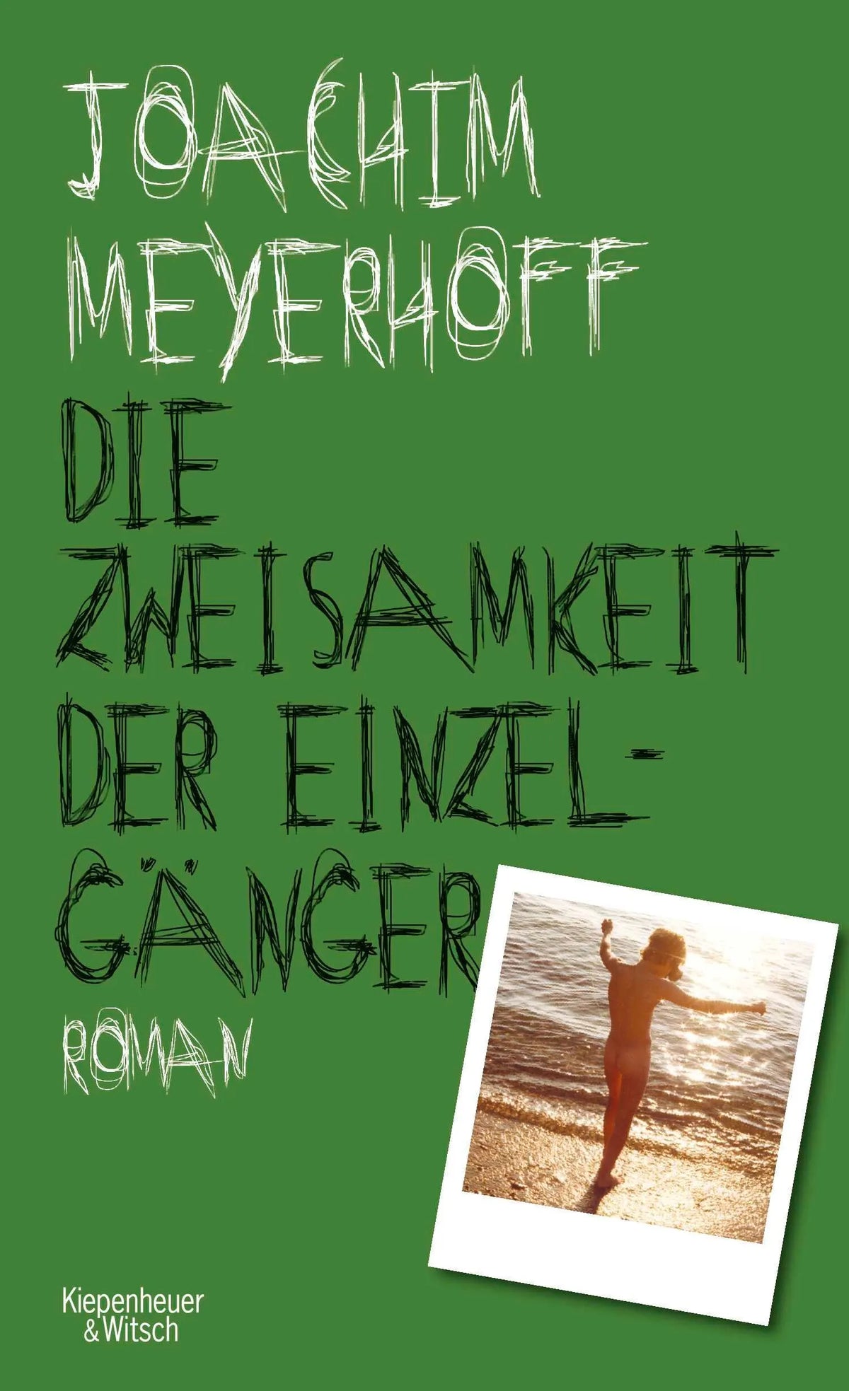 Cover: Die Zweisamkeit der Einzelgänger (Hardcover) von Joachim Meyerhoff