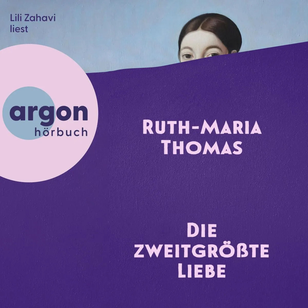 Cover: Die zweitgrößte Liebe (Hörbuch Download) von Ruth-Maria Thomas