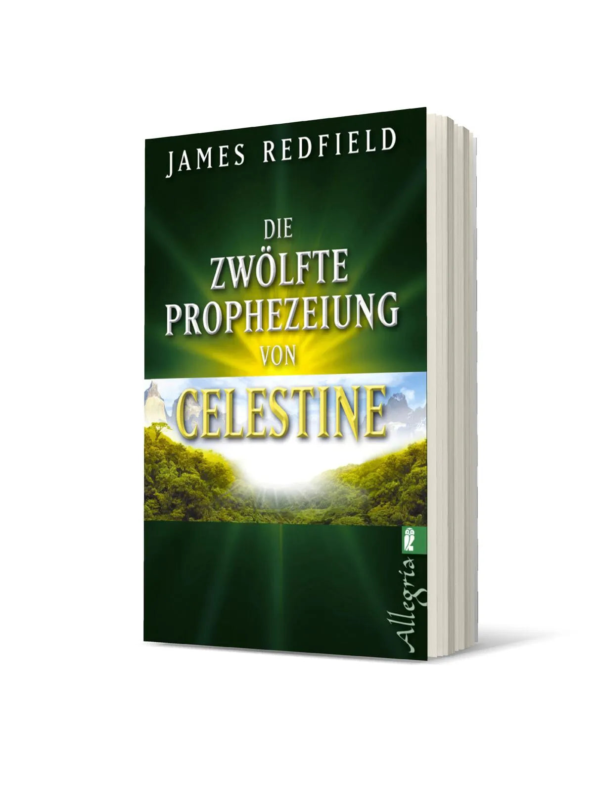 James Redfield - Die zwölfte Prophezeiung von Celestine
