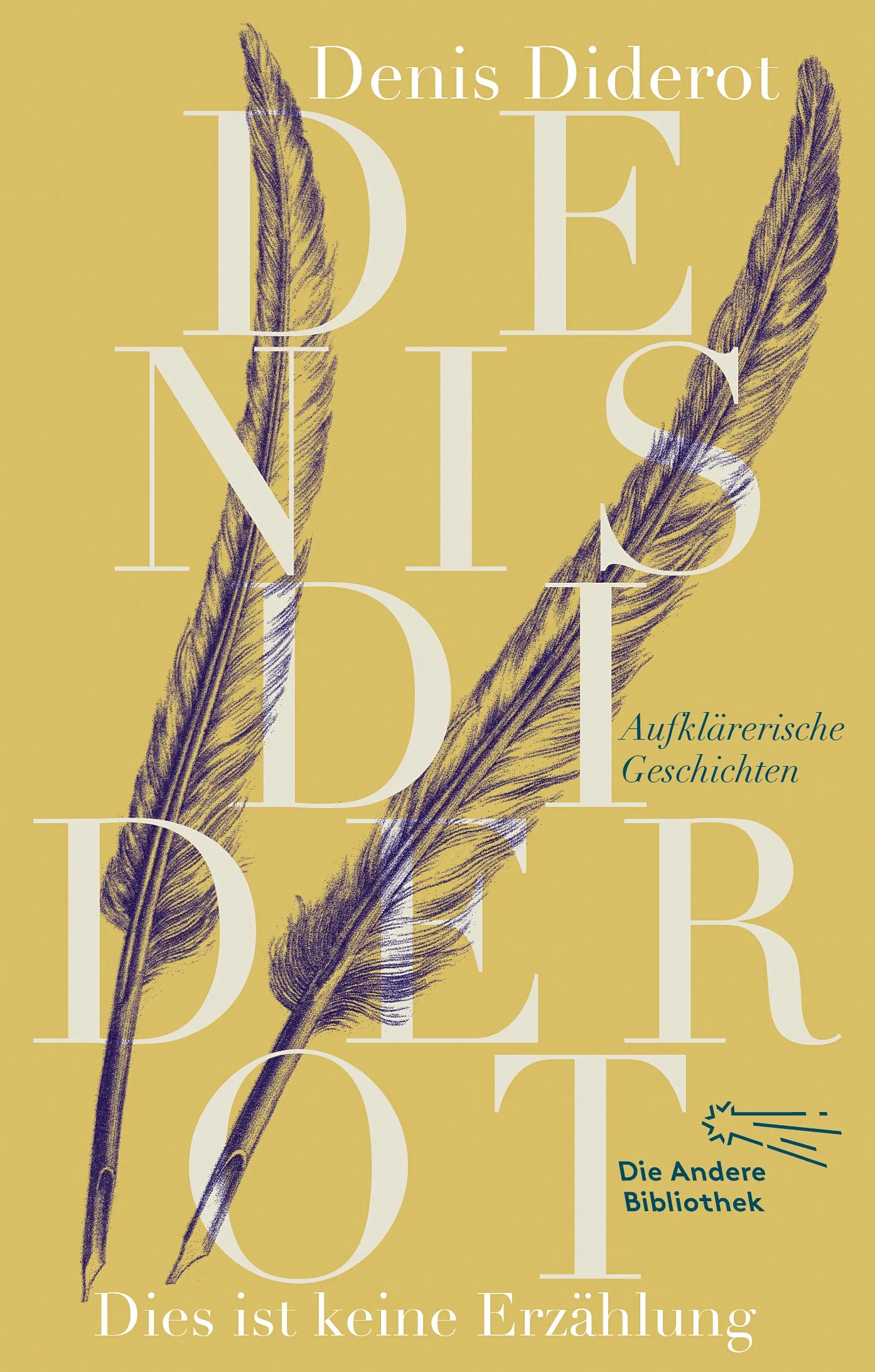 Buchcover von 'Dies ist keine Erzählung' - Gebundene Ausgabe von Denis Diderot