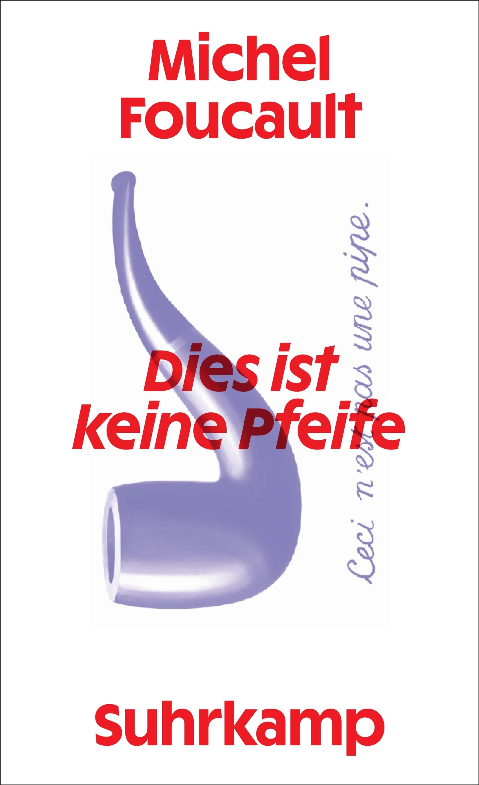 Cover: Dies ist keine Pfeife (E-Book) von Michel Foucault