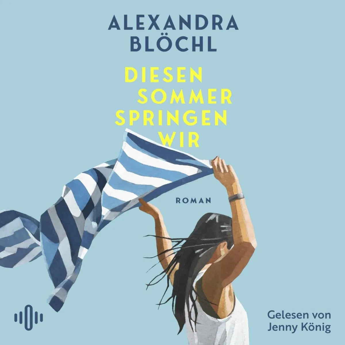 Cover: Diesen Sommer springen wir (Hörbuch Download) von Alexandra Blöchl