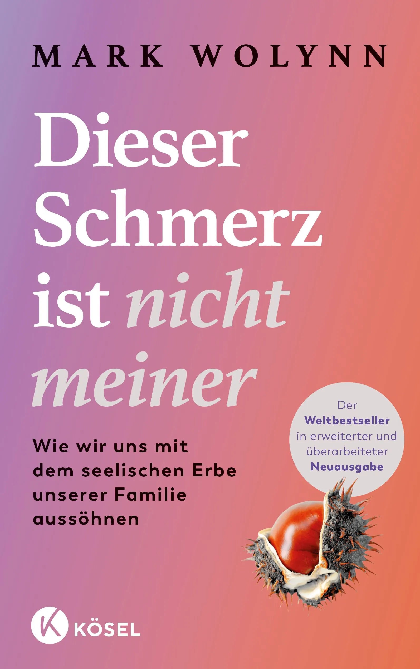 Cover: Dieser Schmerz ist nicht meiner (Paperback) von Mark Wolynn