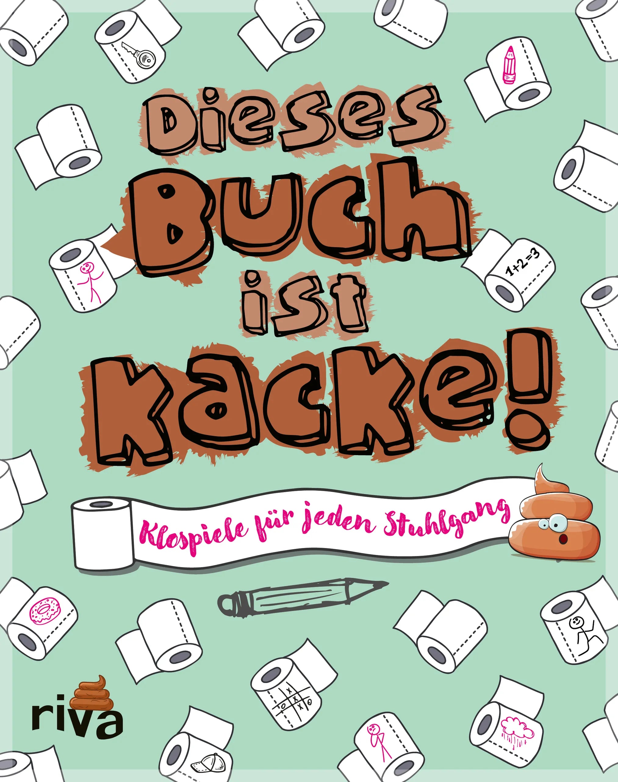 Buchcover von 'Dieses Buch ist Kacke!' - Taschenbuch von Emma Hegemann