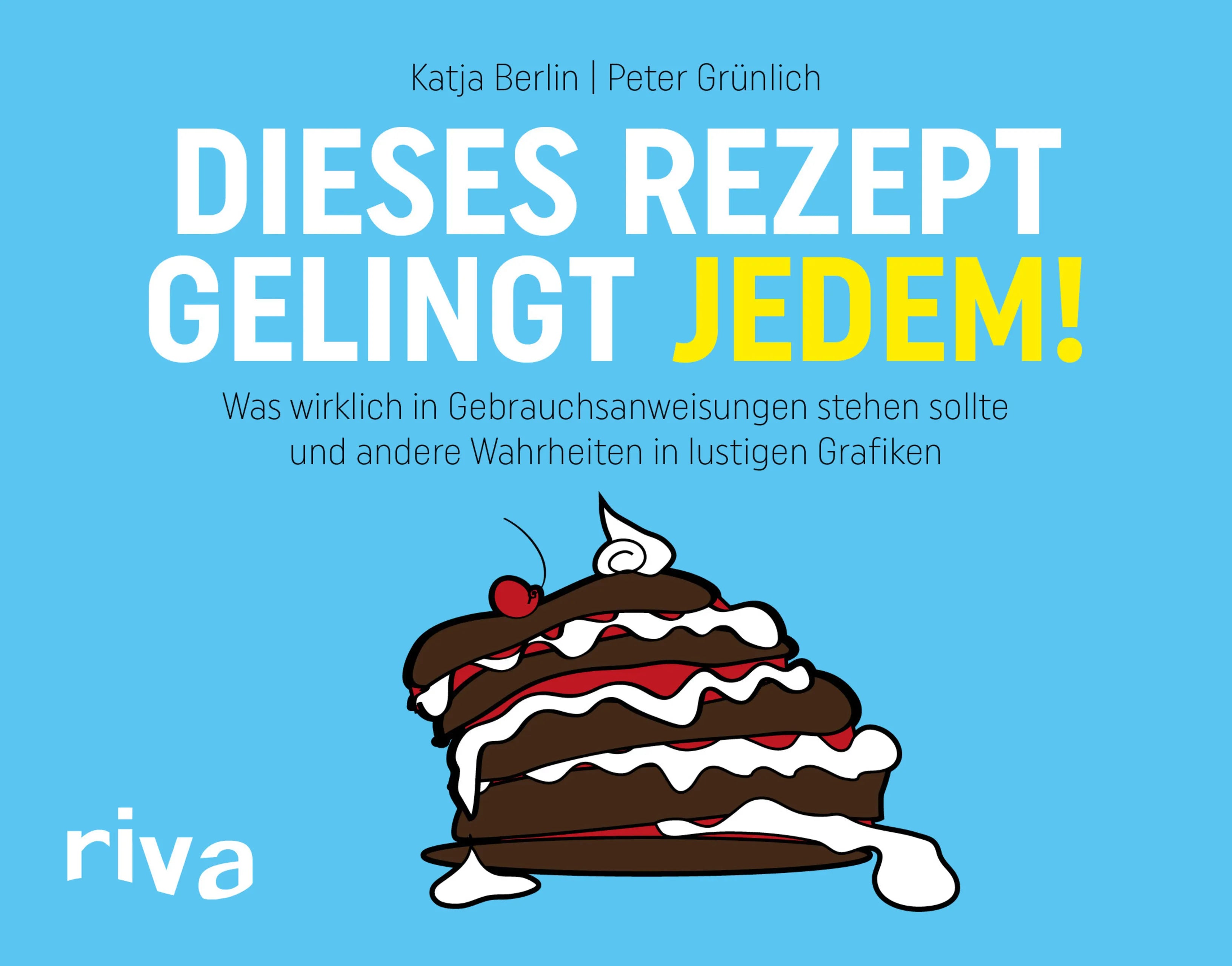 Buchcover von 'Dieses Rezept gelingt jedem!' - Taschenbuch von Oliver Kuhn