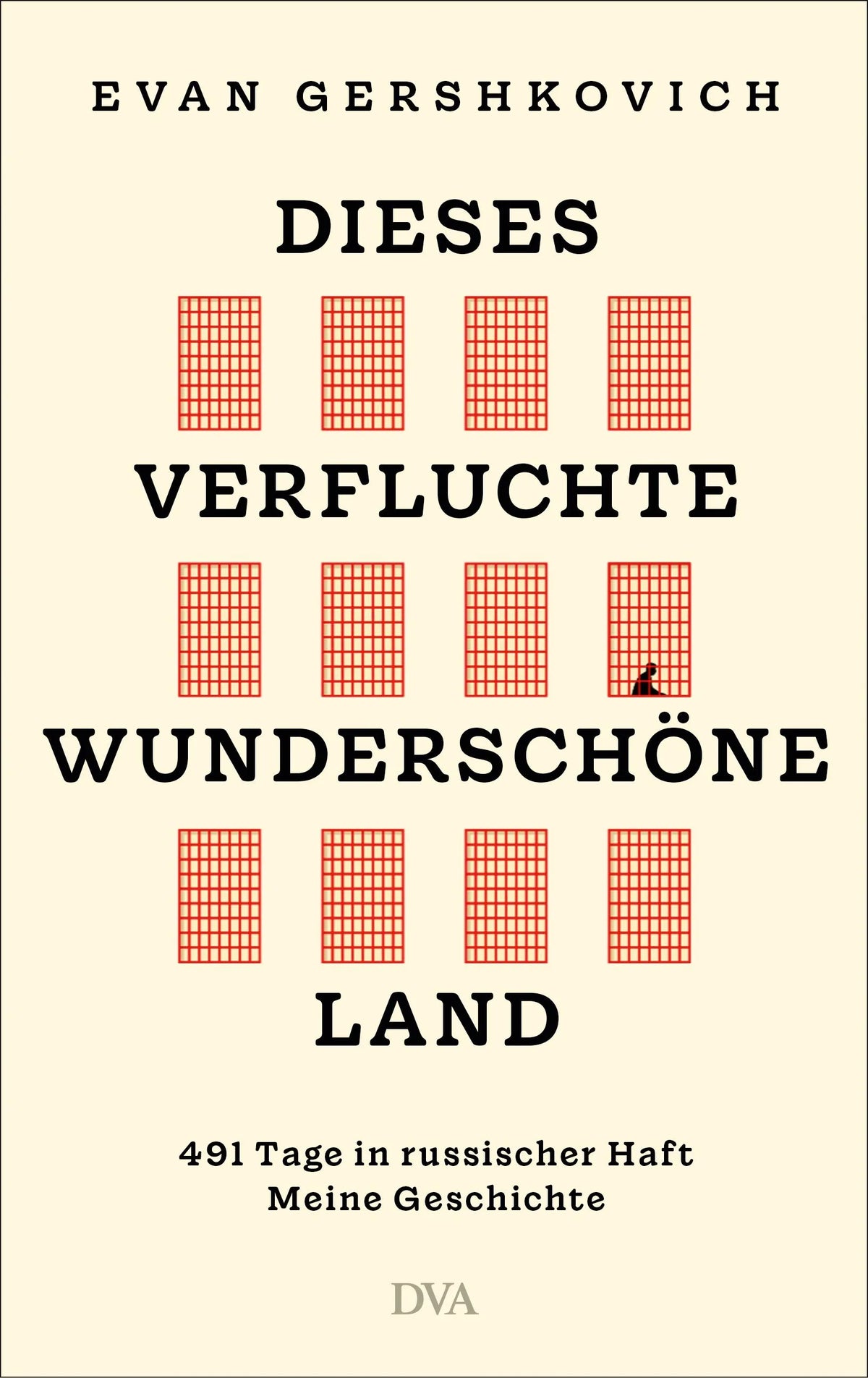 Cover: Dieses verfluchte wunderschöne Land (E-Book) von Evan Gershkovich