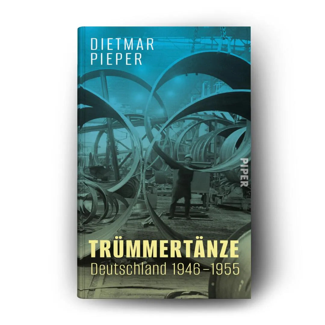 Produktansicht: Trümmertänze: Deutschland 1946–1955 (Gebundene Ausgabe)