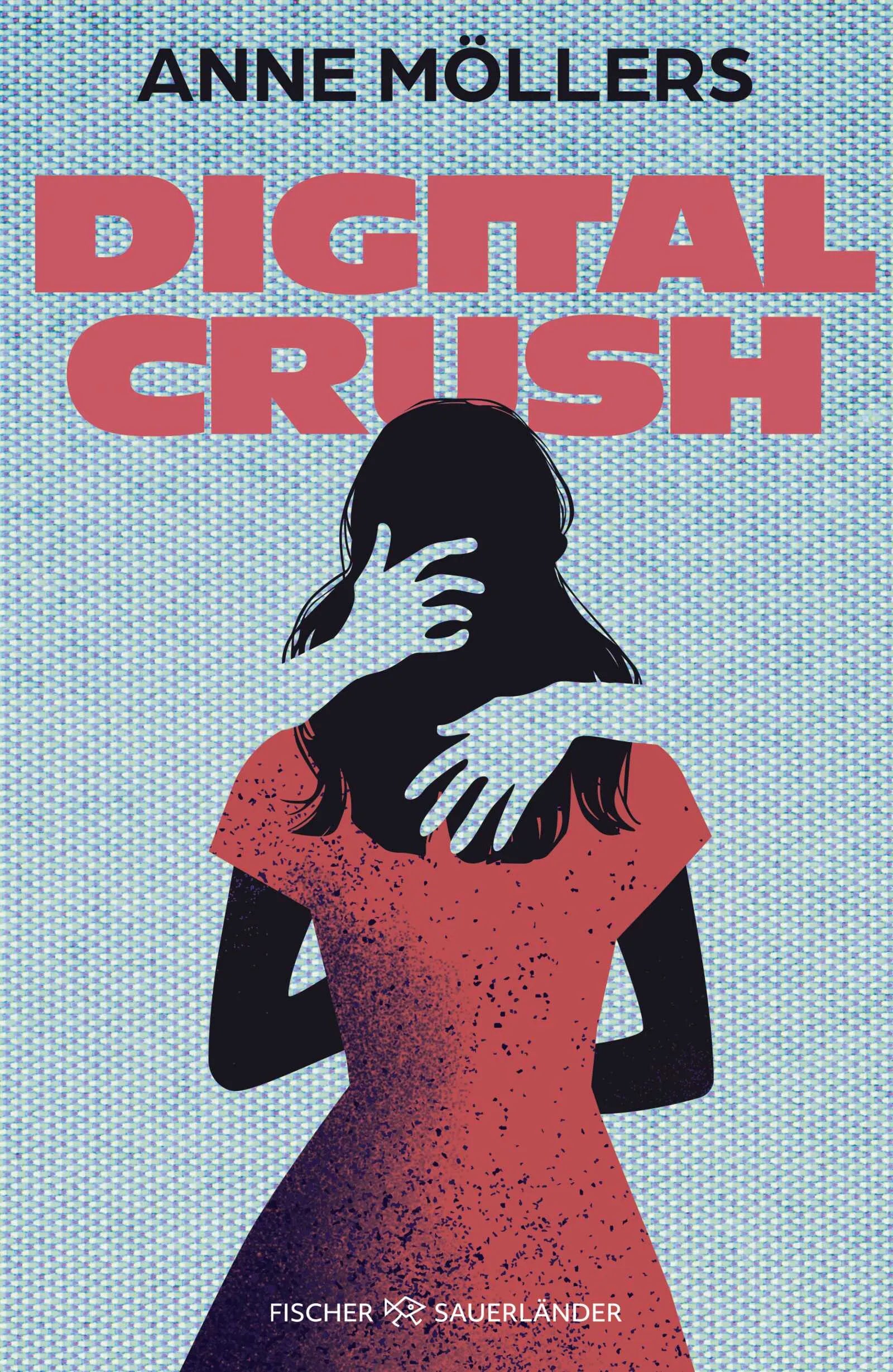 Cover: Digital Crush (Hardcover) von Anne Möllers