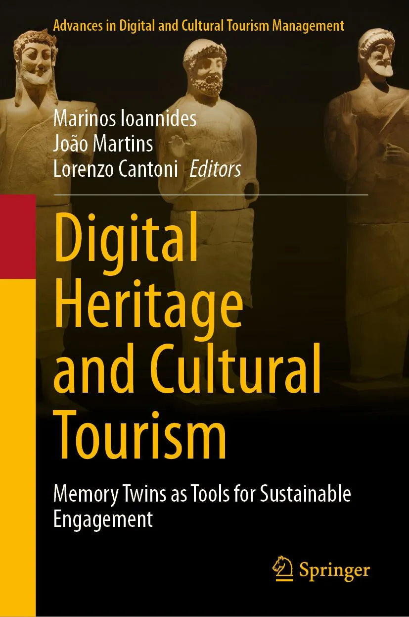 Cover: Digital Heritage and Cultural Tourism (E-Book) von Marinos Ioannides