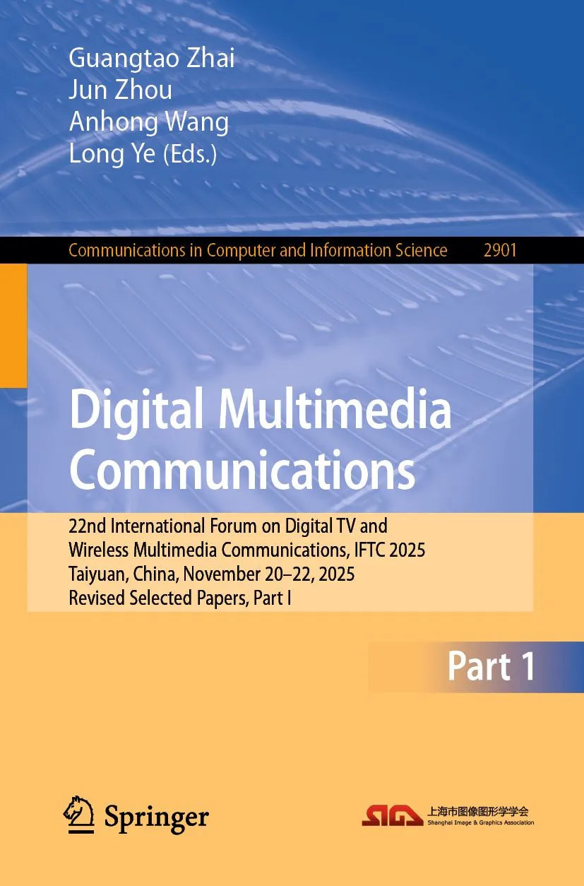 Cover: Digital Multimedia Communications (E-Book) von Guangtao Zhai