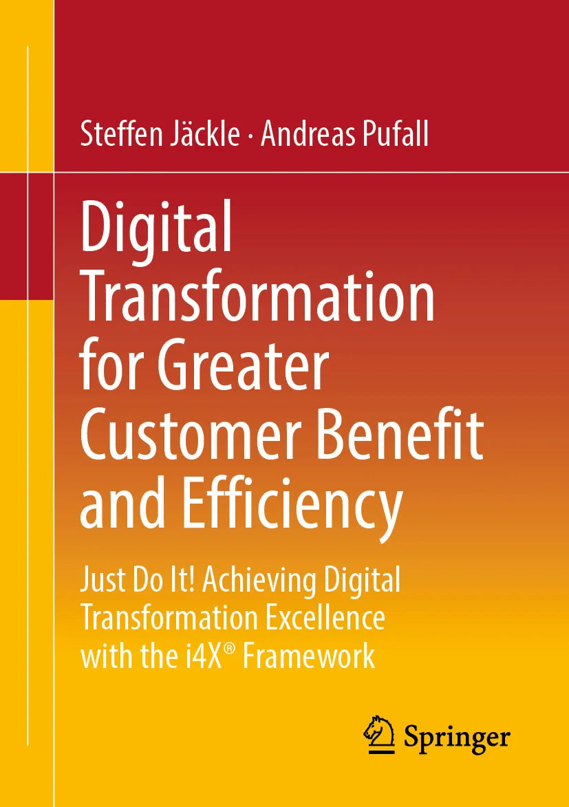 Cover: Digital Transformation for Greater Customer Benefit and Efficiency (E-Book) von Steffen Jäckle
