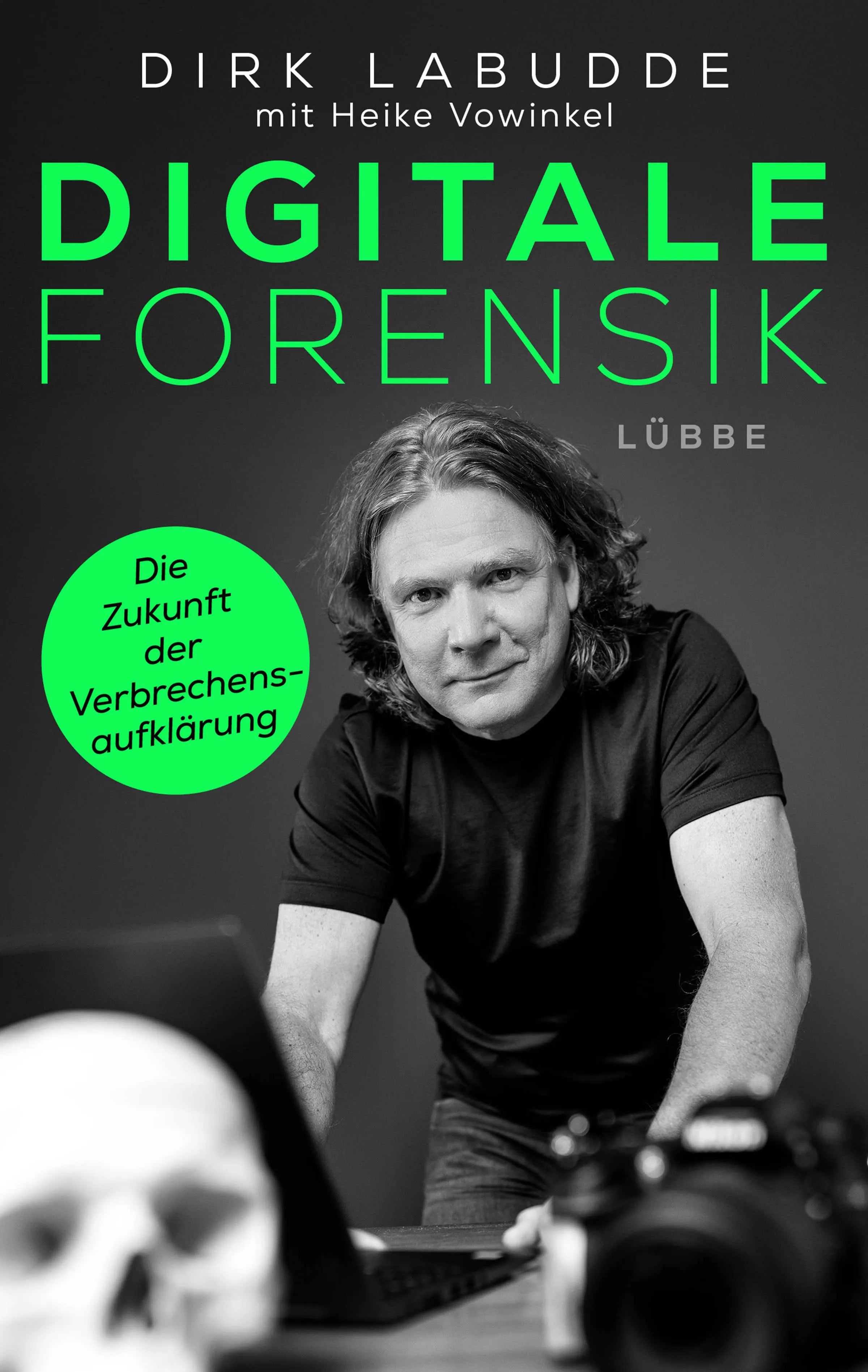 Buchcover von 'Digitale Forensik. Die Zukunft der Verbrechensaufklärung' - Paperback von Dirk Labudde