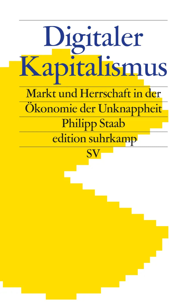 Buchcover von 'Digitaler Kapitalismus' - Paperback von Philipp Staab