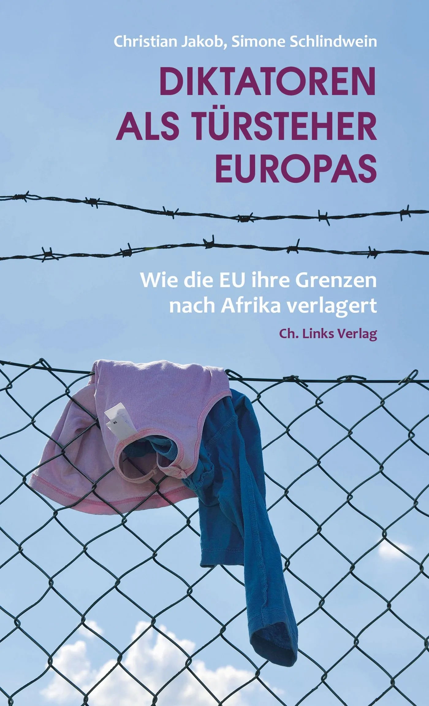 Buchcover von 'Diktatoren als Türsteher Europas' - Paperback von Christian Jakob