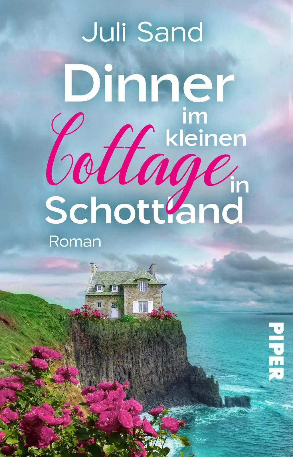 Buchcover von 'Dinner im kleinen Cottage in Schottland' - Taschenbuch von Juli Sand