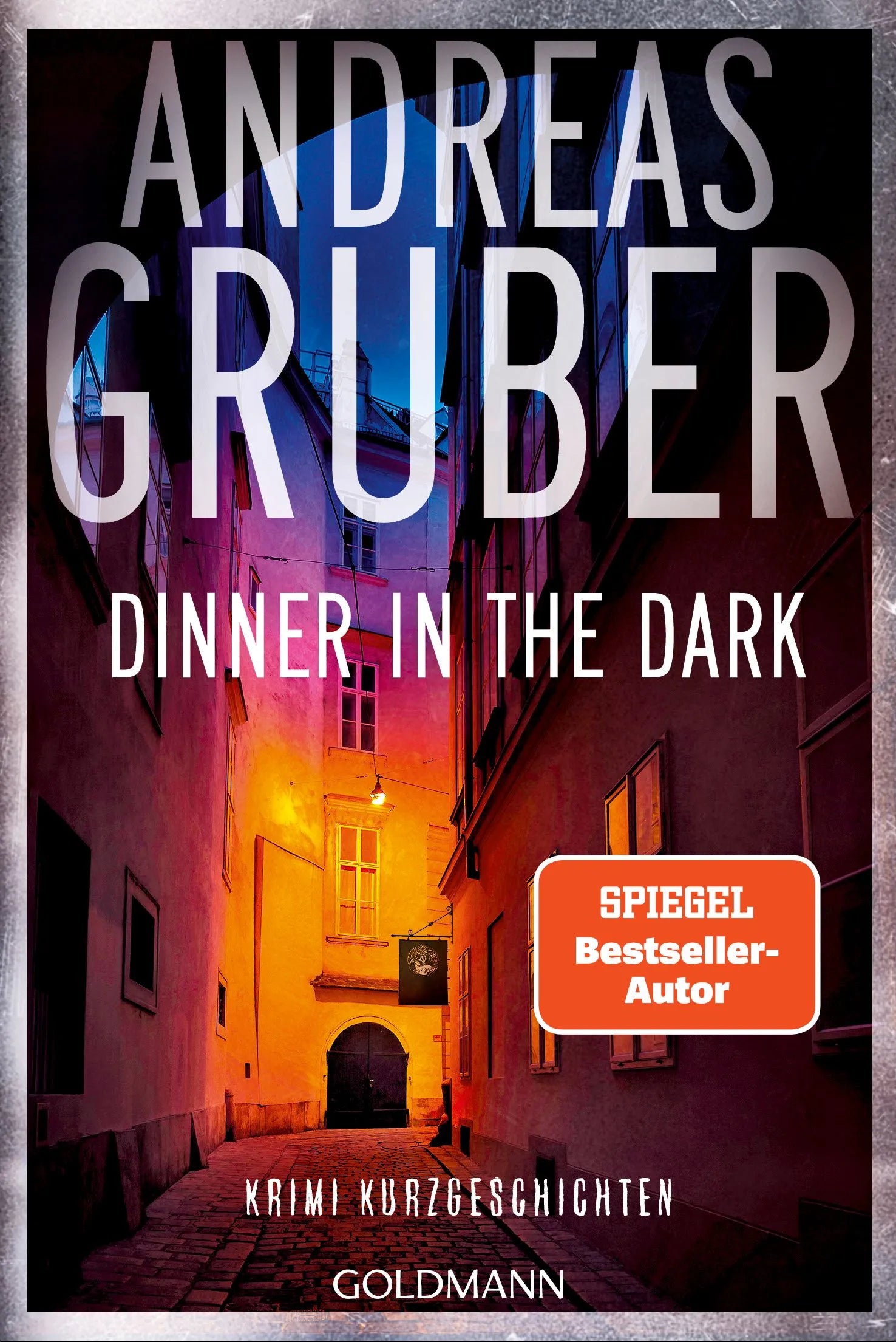 Cover: Dinner in the Dark (E-Book) von Andreas Gruber