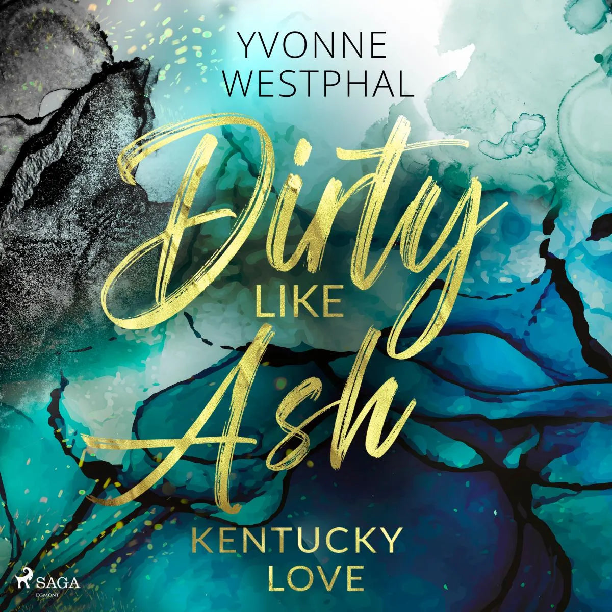 Cover: Dirty Like Ash (Hörbuch Download) von Yvonne Westphal
