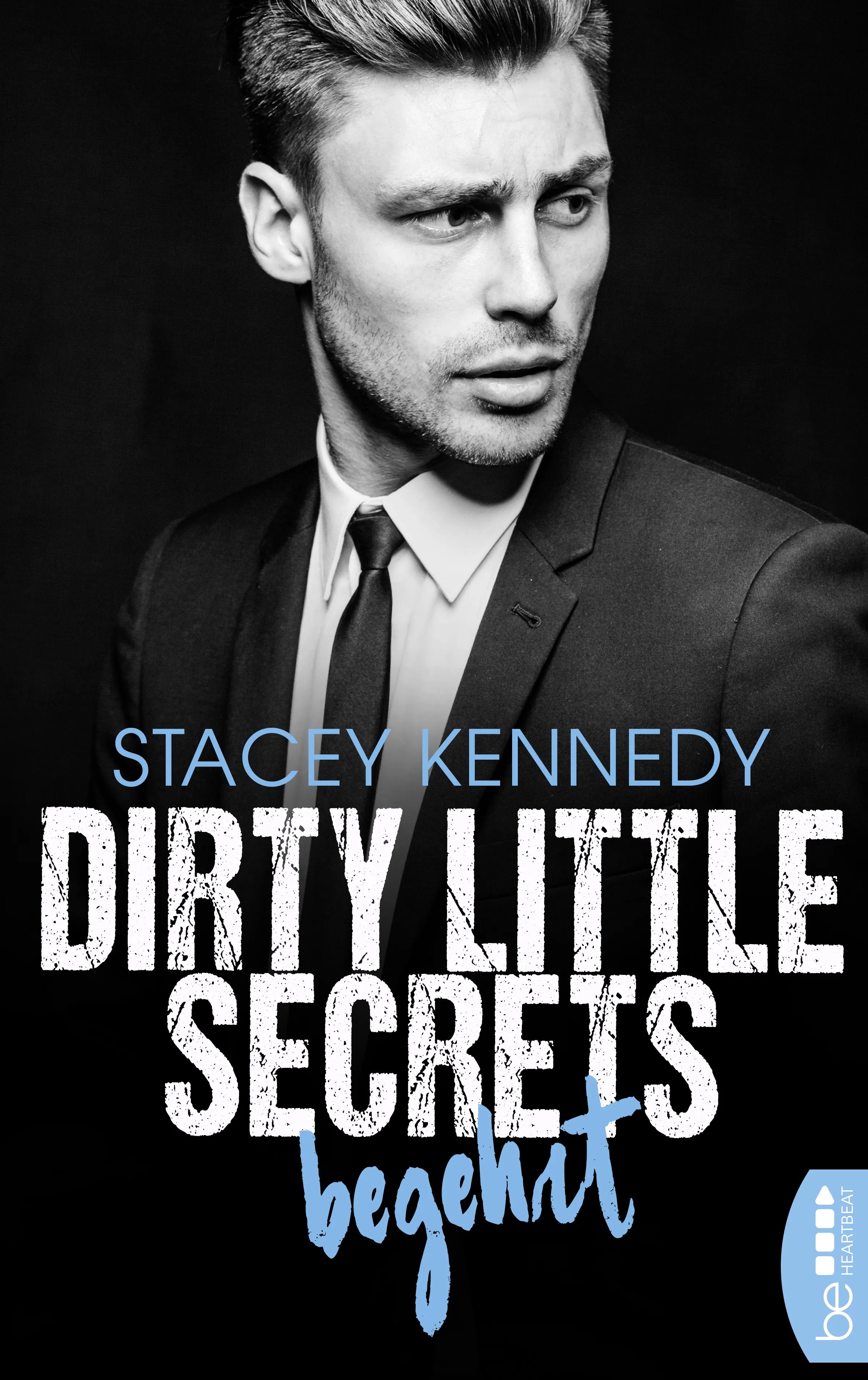 Buchcover von 'Dirty Little Secrets – Begehrt' - Taschenbuch von Stacey Kennedy