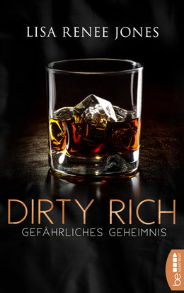 Buchcover von 'Dirty Rich - Gefährliches Geheimnis' - Taschenbuch von Lisa Renee Jones