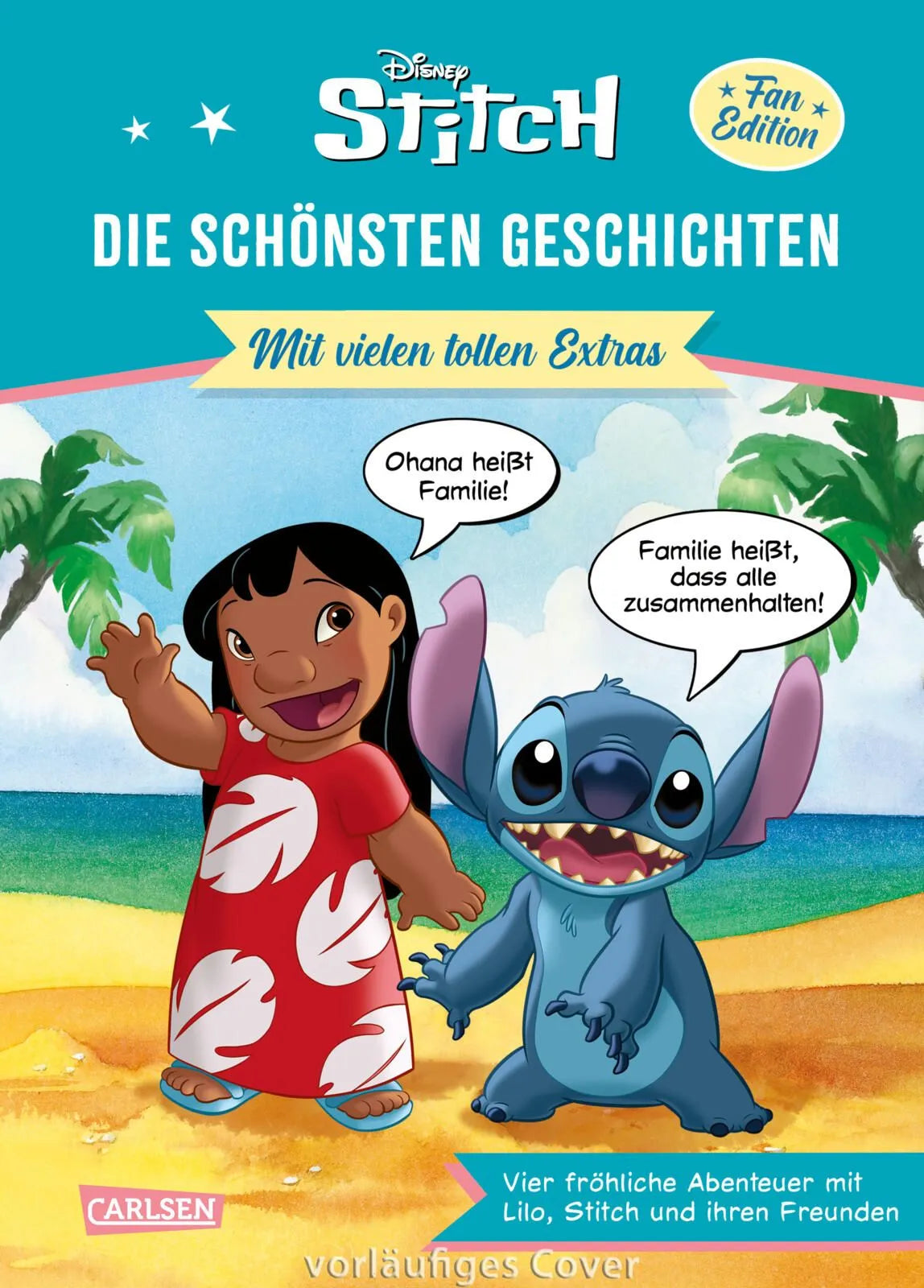 Cover: Disney: Stitch – Die schönsten Geschichten mit vielen tollen Extras (Hardcover) von Walt Disney